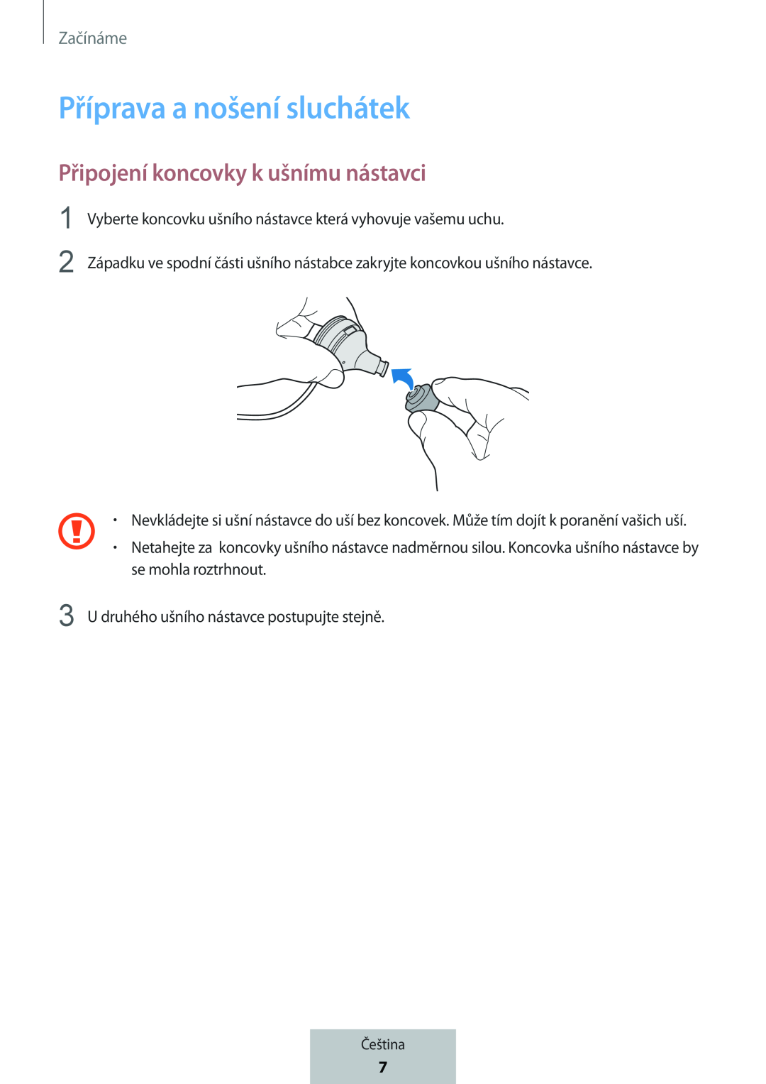 Připojení koncovky k ušnímu nástavci In-Ear Headphones Level Active Headphones