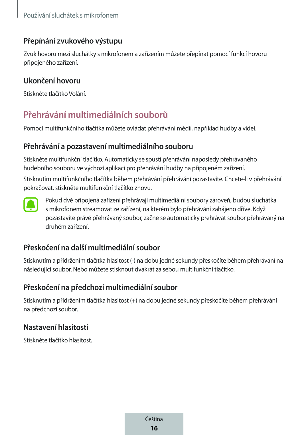 Přeskočení na předchozí multimediální soubor In-Ear Headphones Level Active Headphones