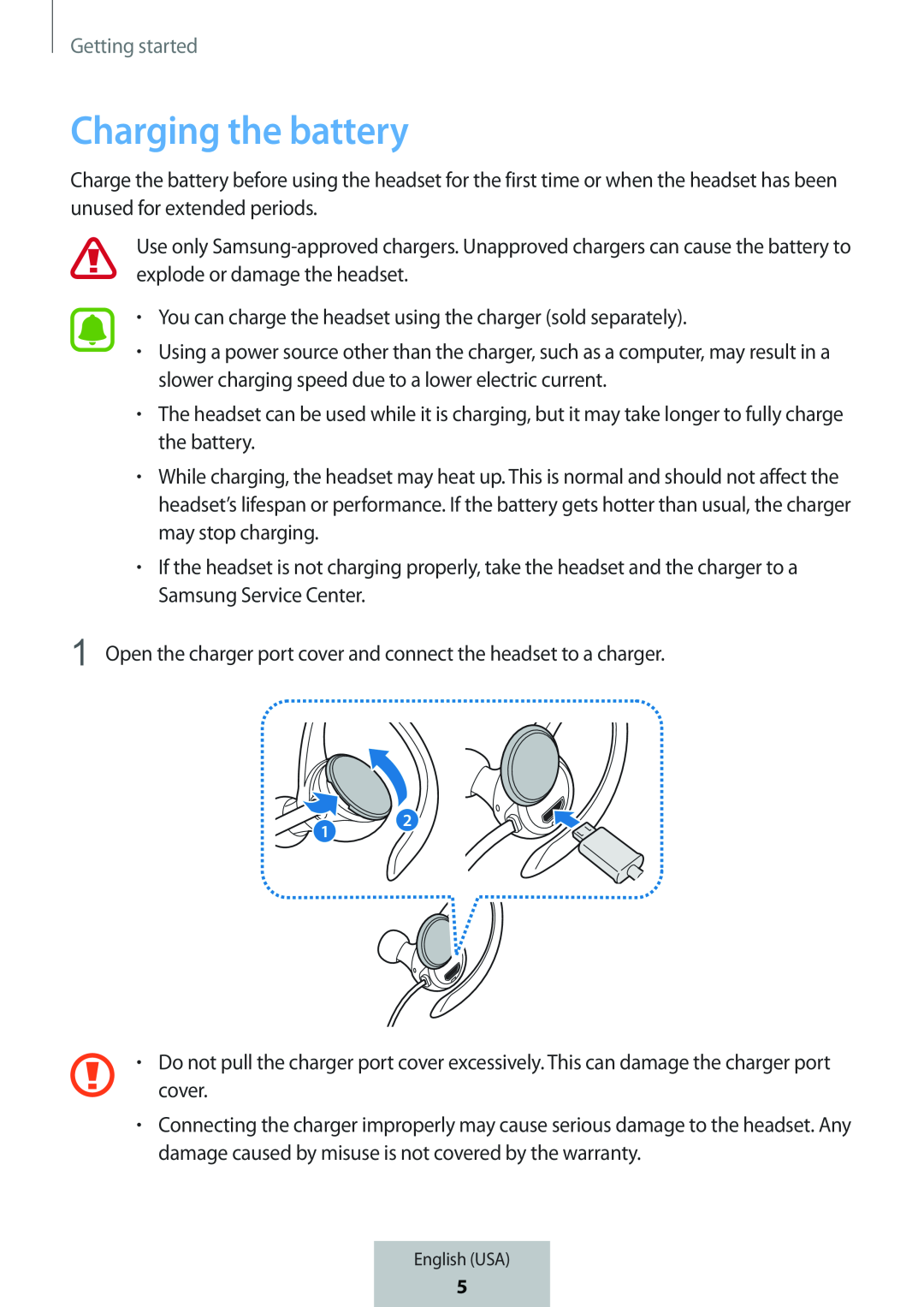 1 Open the charger port cover and connect the headset to a charger In-Ear Headphones Level Active Headphones