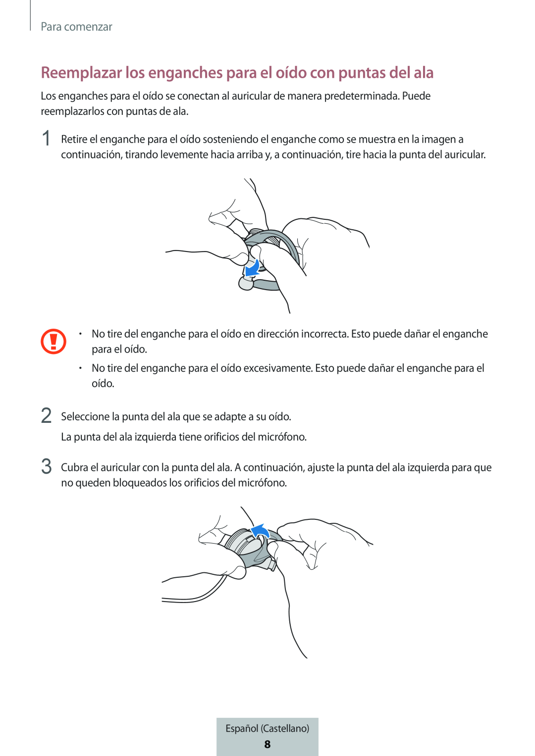 Reemplazar los enganches para el oído con puntas del ala