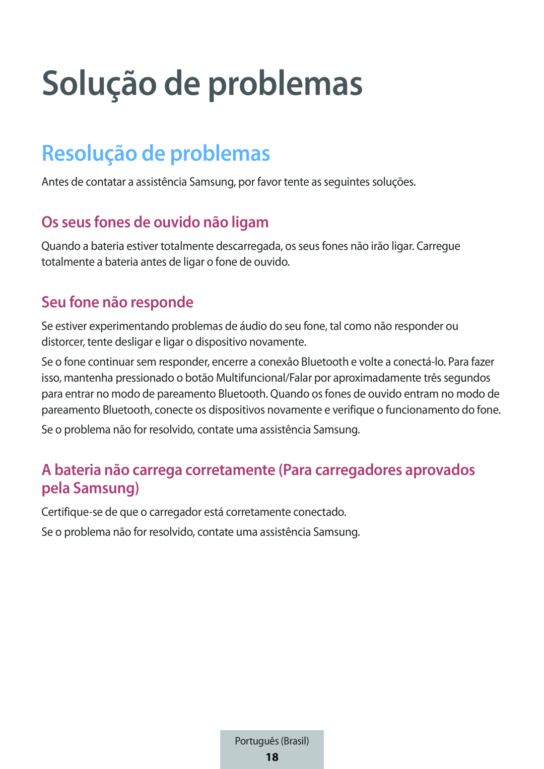 Solução de problemas Os seus fones de ouvido não ligam