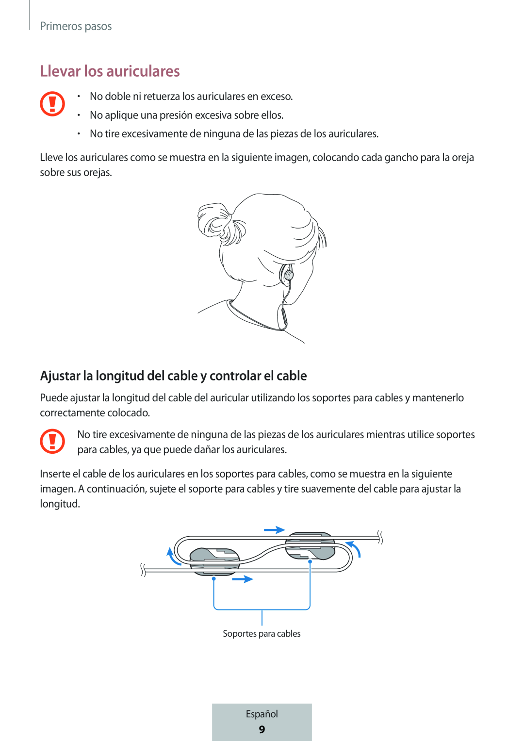 Ajustar la longitud del cable y controlar el cable Llevar los auriculares