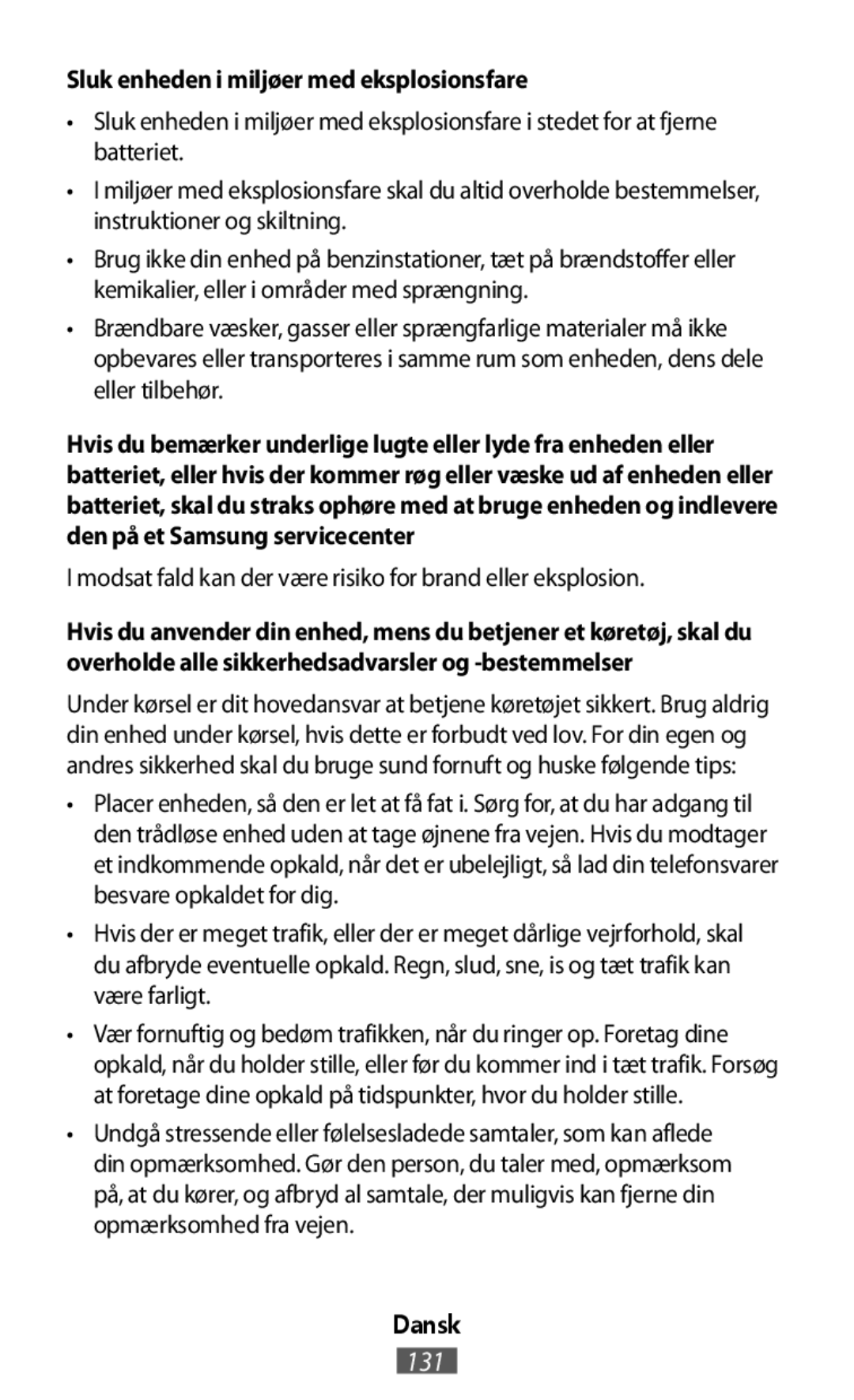 •Sluk enheden i miljøer med eksplosionsfare i stedet for at fjerne batteriet In-Ear Headphones Level Active Headphones