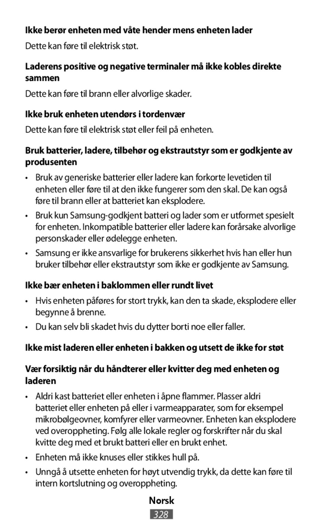 Laderens positive og negative terminaler må ikke kobles direkte sammen In-Ear Headphones Level Active Headphones