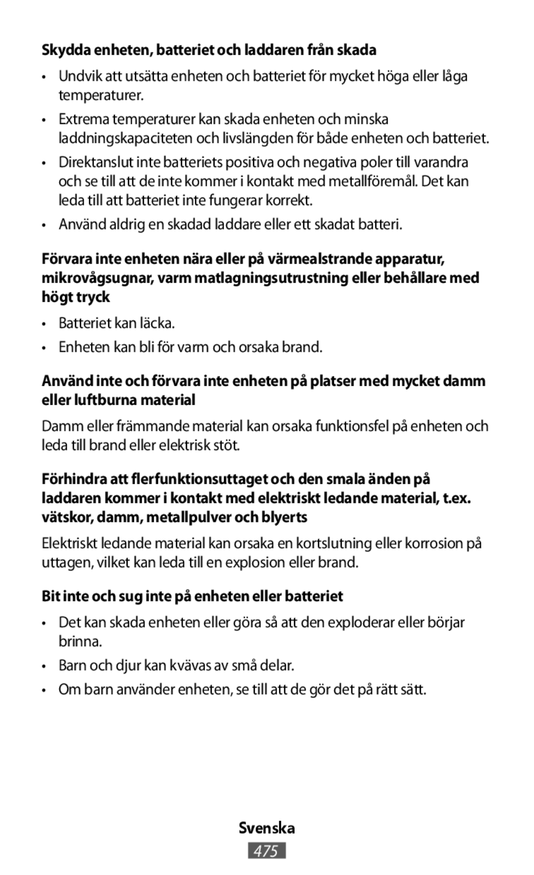 •Det kan skada enheten eller göra så att den exploderar eller börjar brinna In-Ear Headphones Level Active Headphones