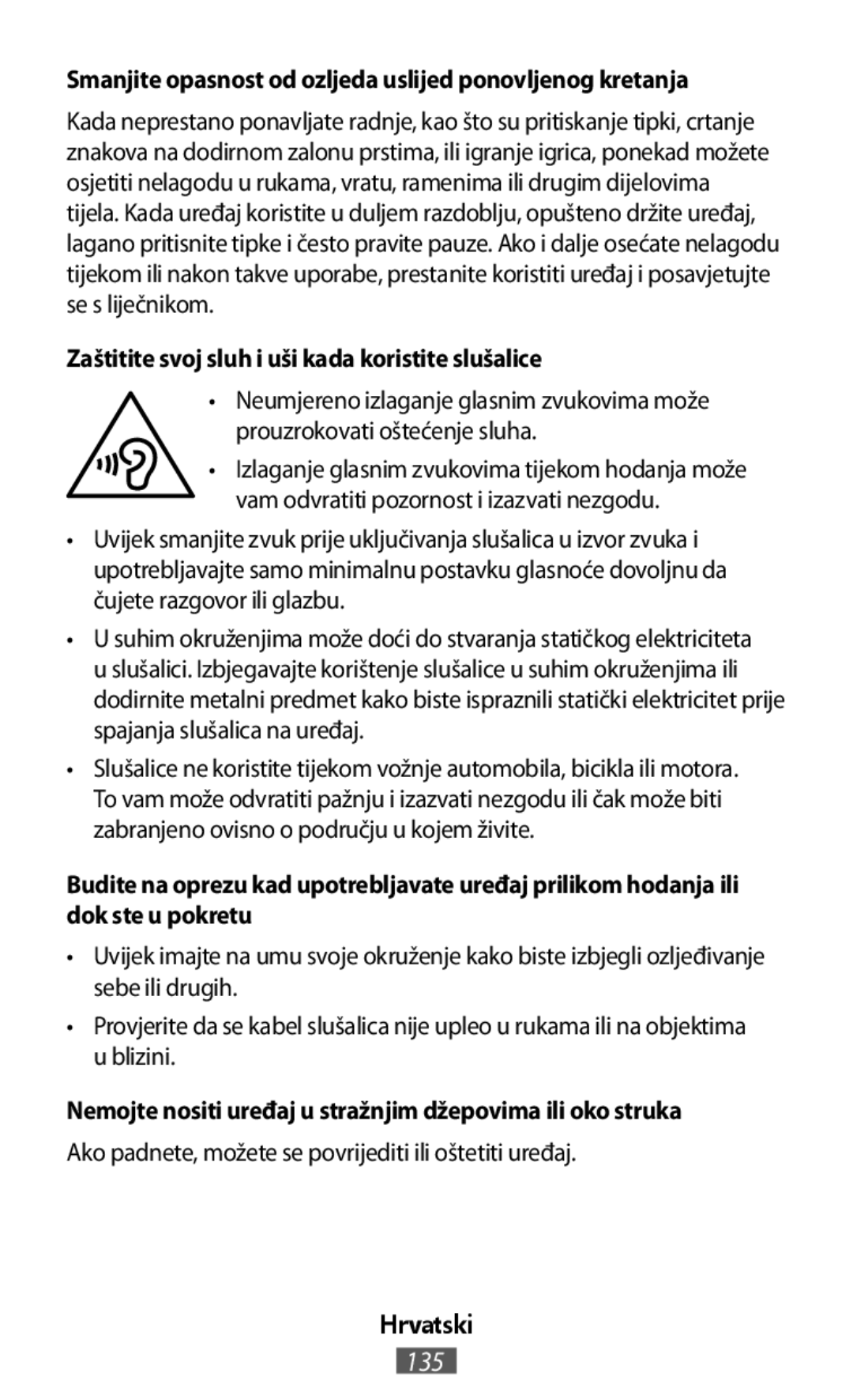 Nemojte nositi uređaj u stražnjim džepovima ili oko struka On-Ear Headphones Level On Wireless Headphones