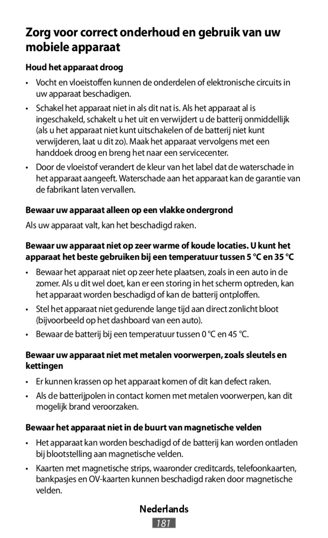 Zorg voor correct onderhoud en gebruik van uw mobiele apparaat