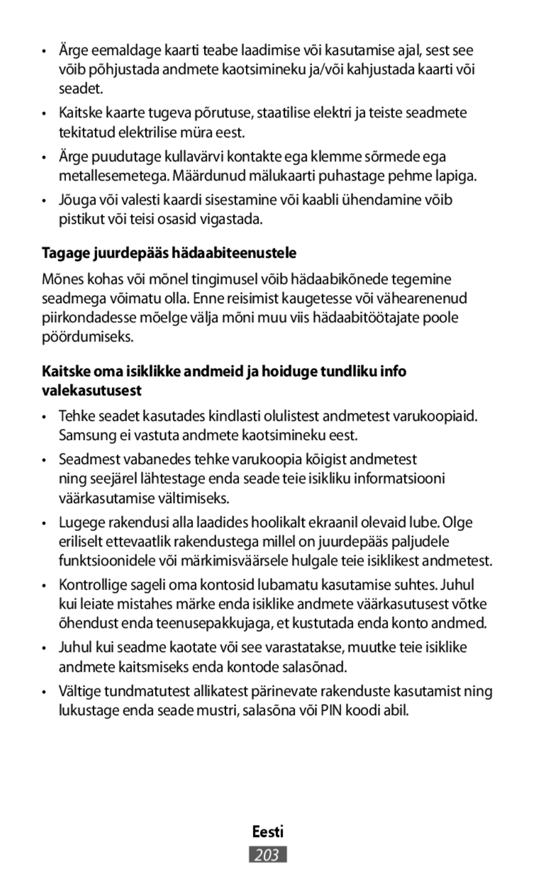 Tagage juurdepääs hädaabiteenustele Kaitske oma isiklikke andmeid ja hoiduge tundliku info valekasutusest