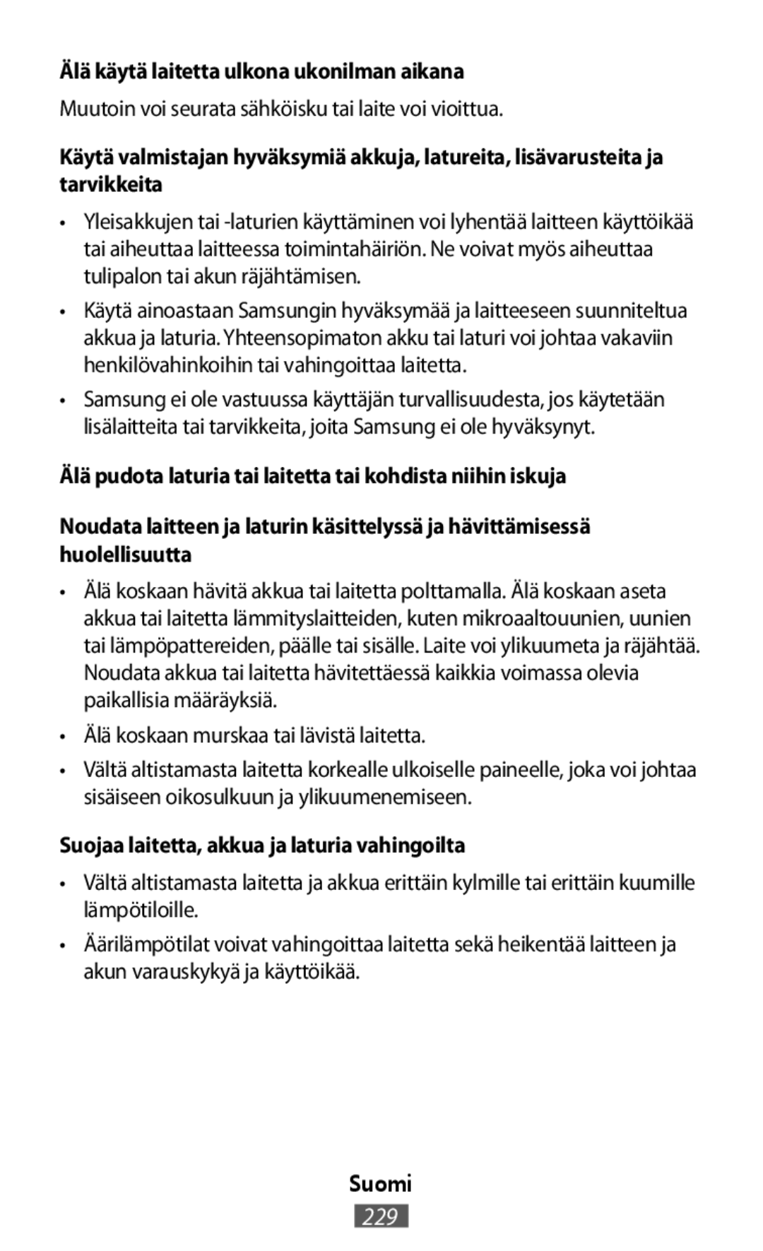 Älä käytä laitetta ulkona ukonilman aikana On-Ear Headphones Level On Wireless Headphones