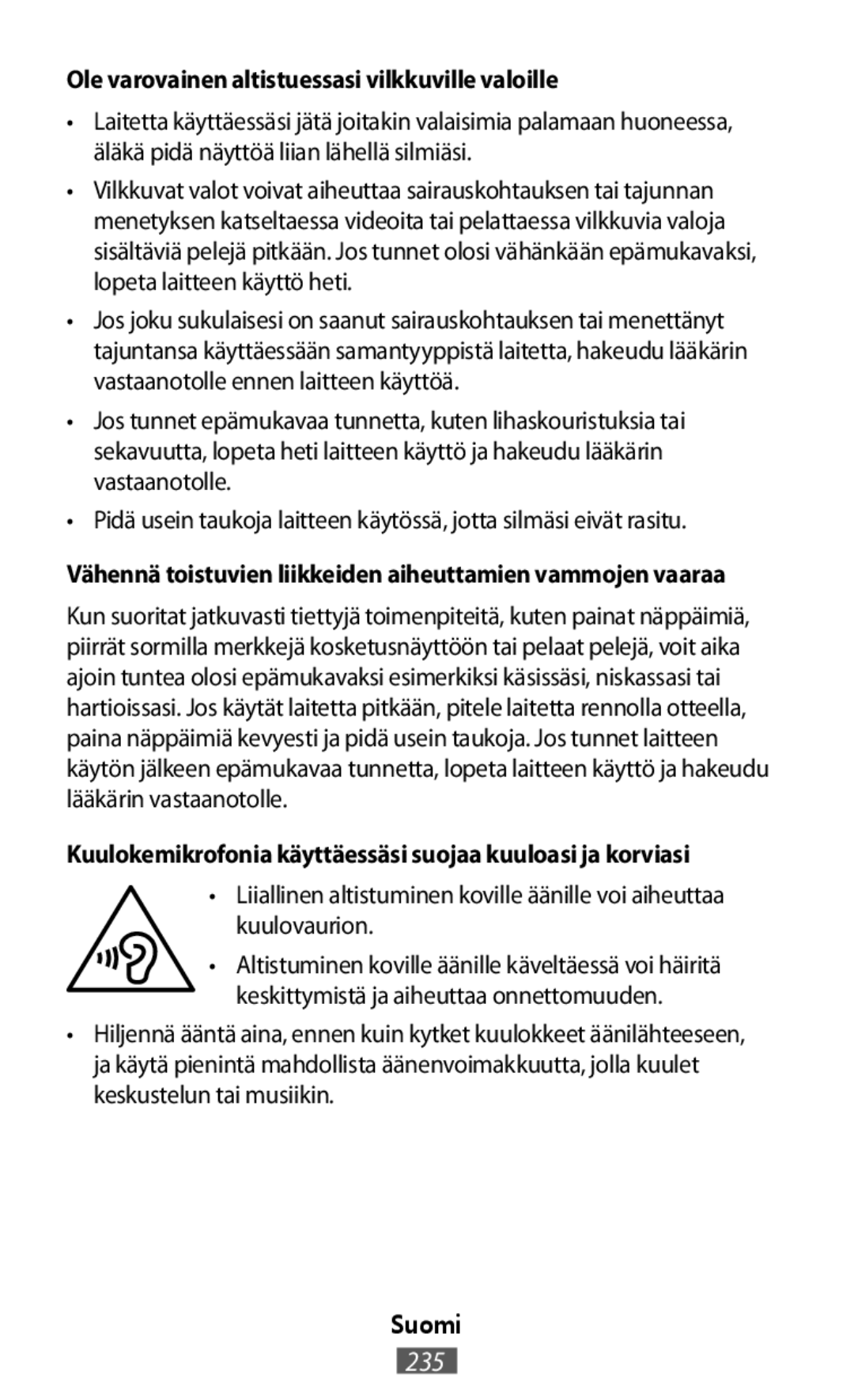 •Liiallinen altistuminen koville äänille voi aiheuttaa kuulovaurion On-Ear Headphones Level On Wireless Headphones