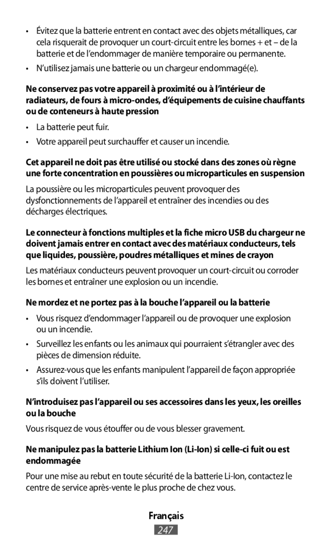 Ne mordez et ne portez pas à la bouche l’appareil ou la batterie On-Ear Headphones Level On Wireless Headphones