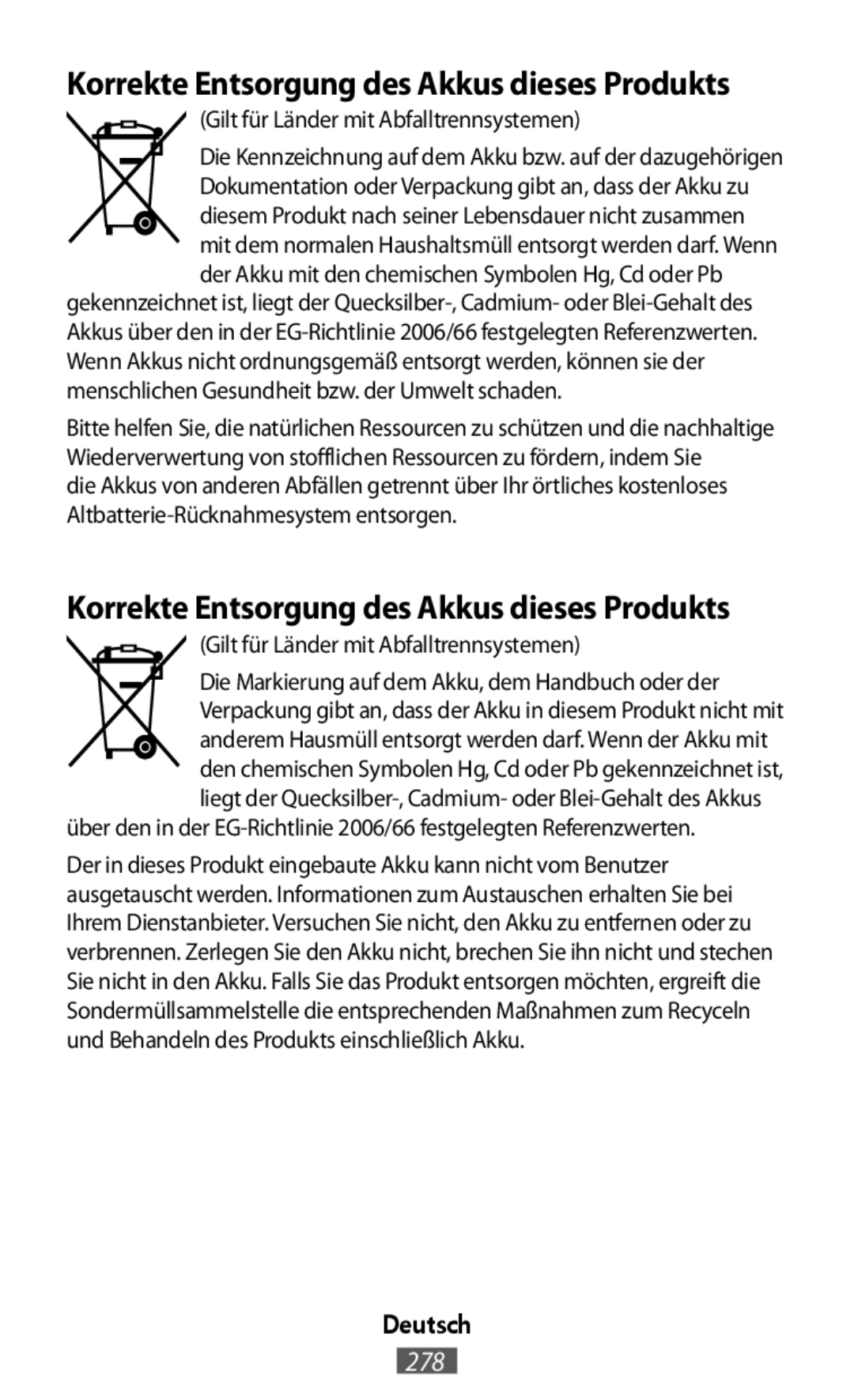 Korrekte Entsorgung des Akkus dieses Produkts