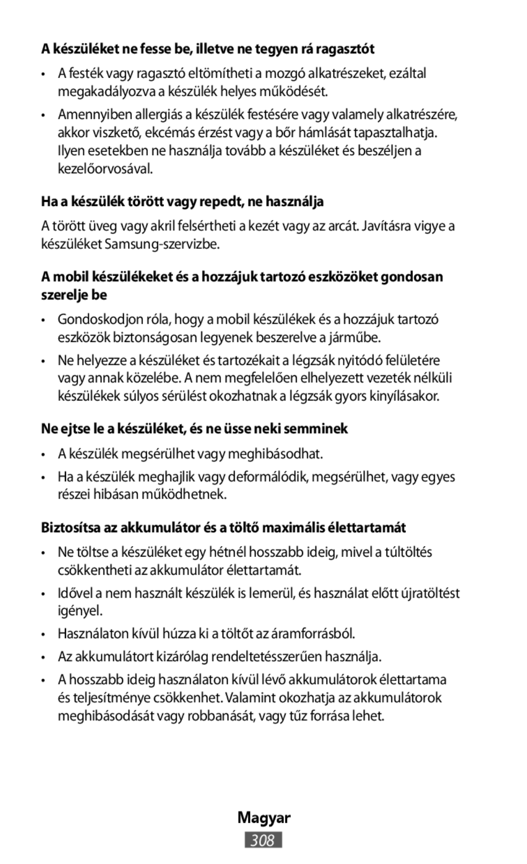 A készüléket ne fesse be, illetve ne tegyen rá ragasztót On-Ear Headphones Level On Wireless Headphones