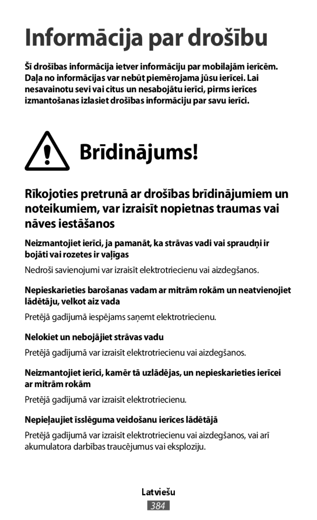 Brīdinājums Informācija par drošību