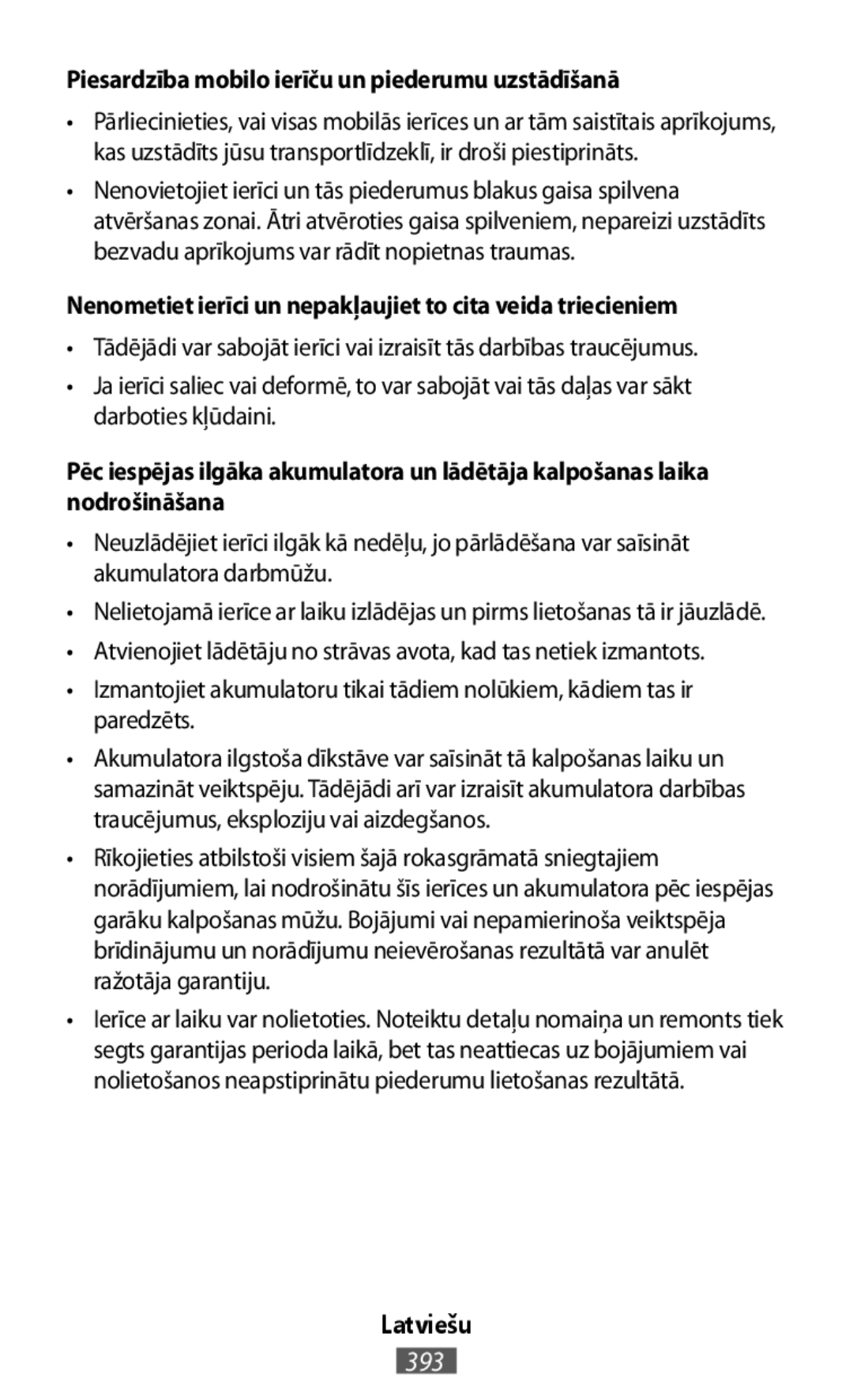 •Rīkojieties atbilstoši visiem šajā rokasgrāmatā sniegtajiem On-Ear Headphones Level On Wireless Headphones