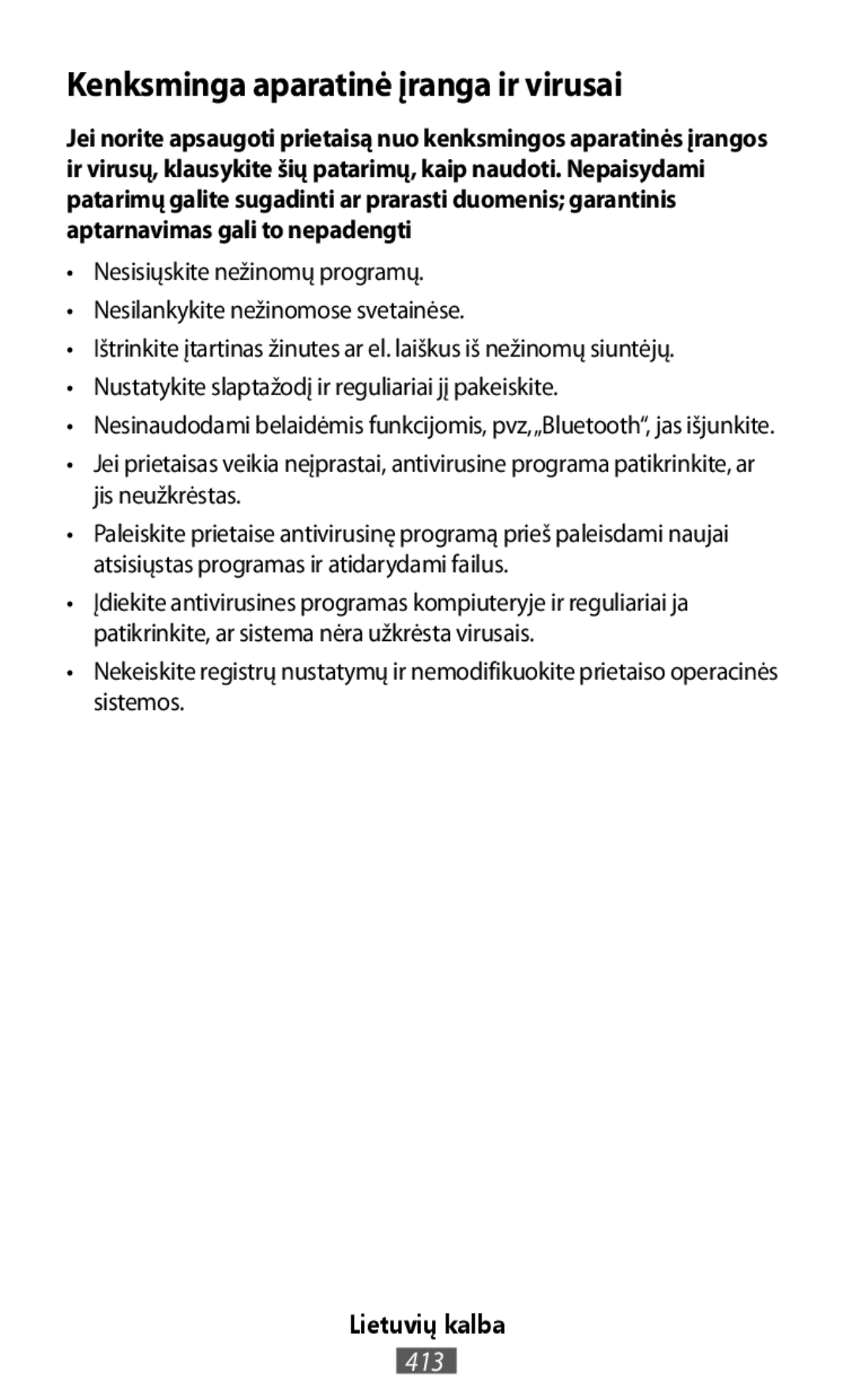 Nekeiskite registrų nustatymų ir nemodifikuokite prietaiso operacinės sistemos On-Ear Headphones Level On Wireless Headphones