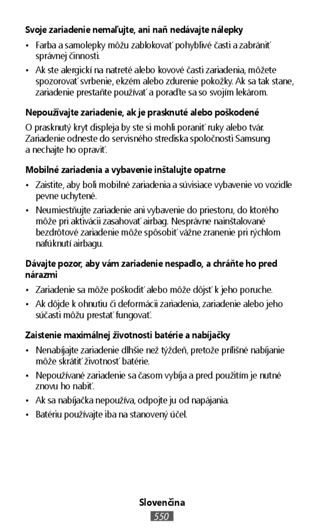 Svoje zariadenie nemaľujte, ani naň nedávajte nálepky On-Ear Headphones Level On Wireless Headphones