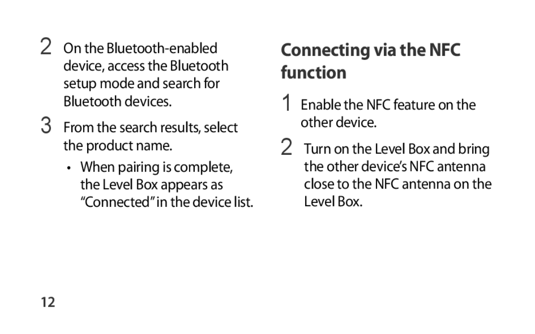 Connecting via the NFC function Box Level Box