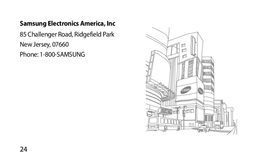 Samsung Electronics America, Inc 85 Challenger Road, Ridgefield Park