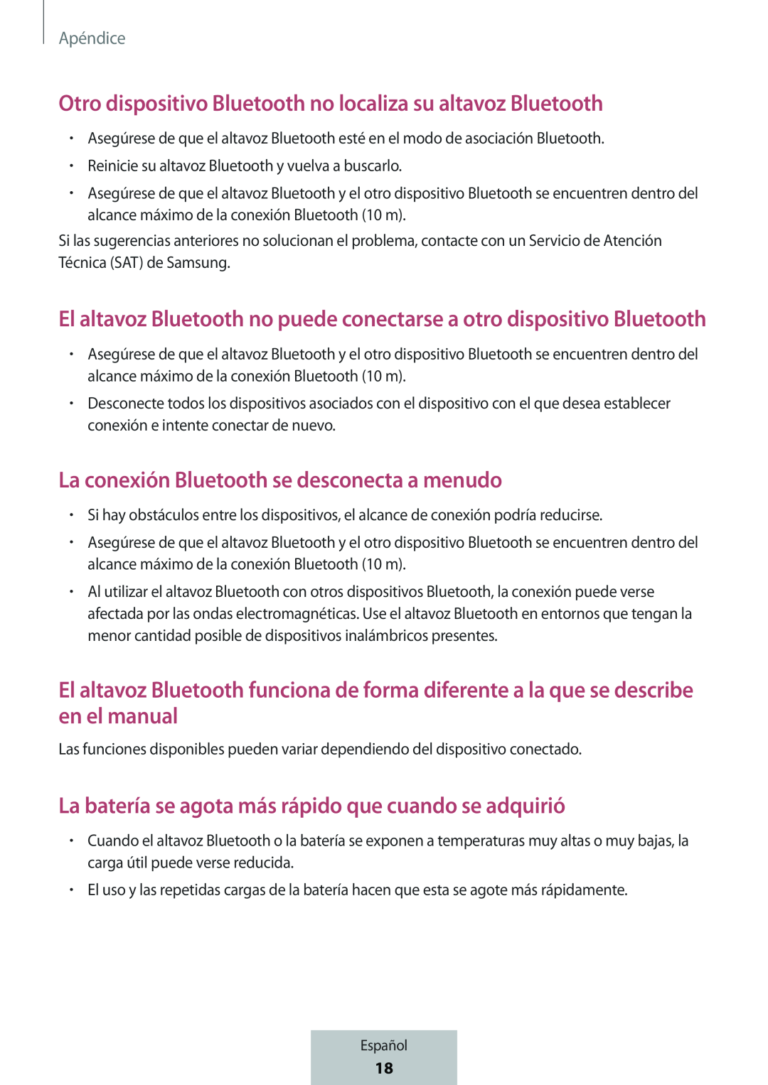 El altavoz Bluetooth no puede conectarse a otro dispositivo Bluetooth Otro dispositivo Bluetooth no localiza su altavoz Bluetooth