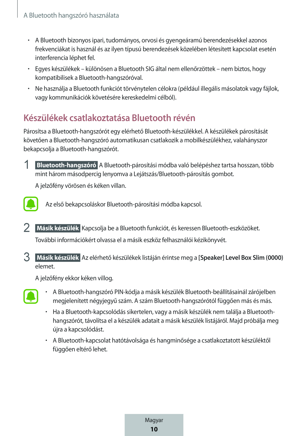 Készülékek csatlakoztatása Bluetooth révén