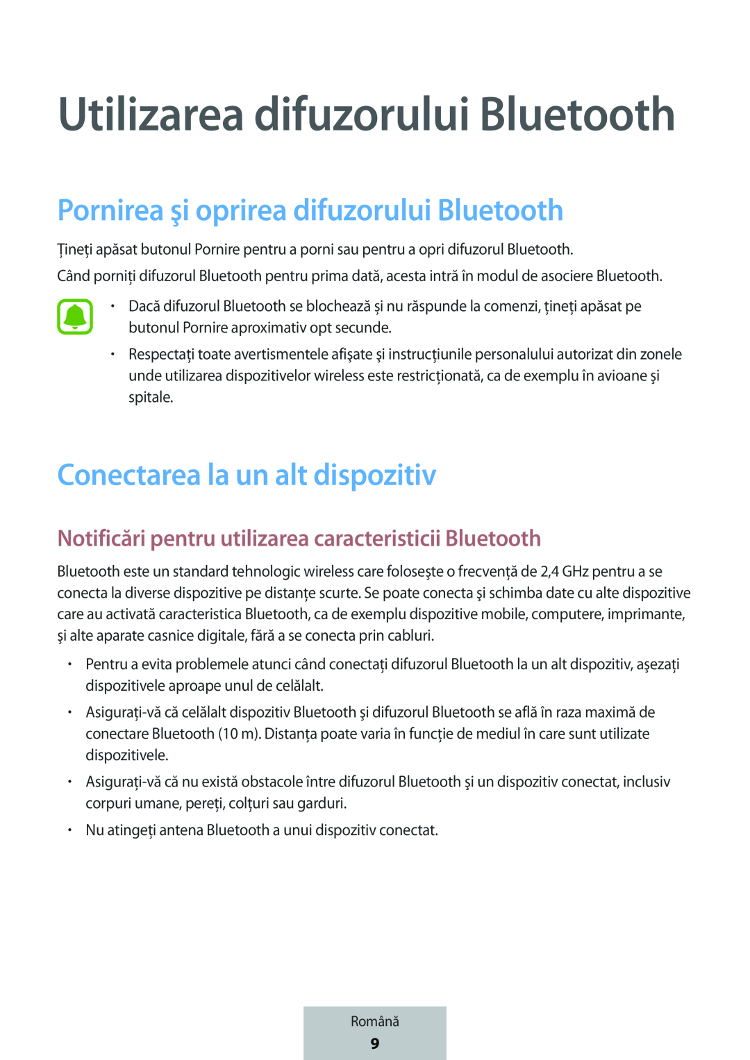 Pornirea şi oprirea difuzorului Bluetooth Conectarea la un alt dispozitiv