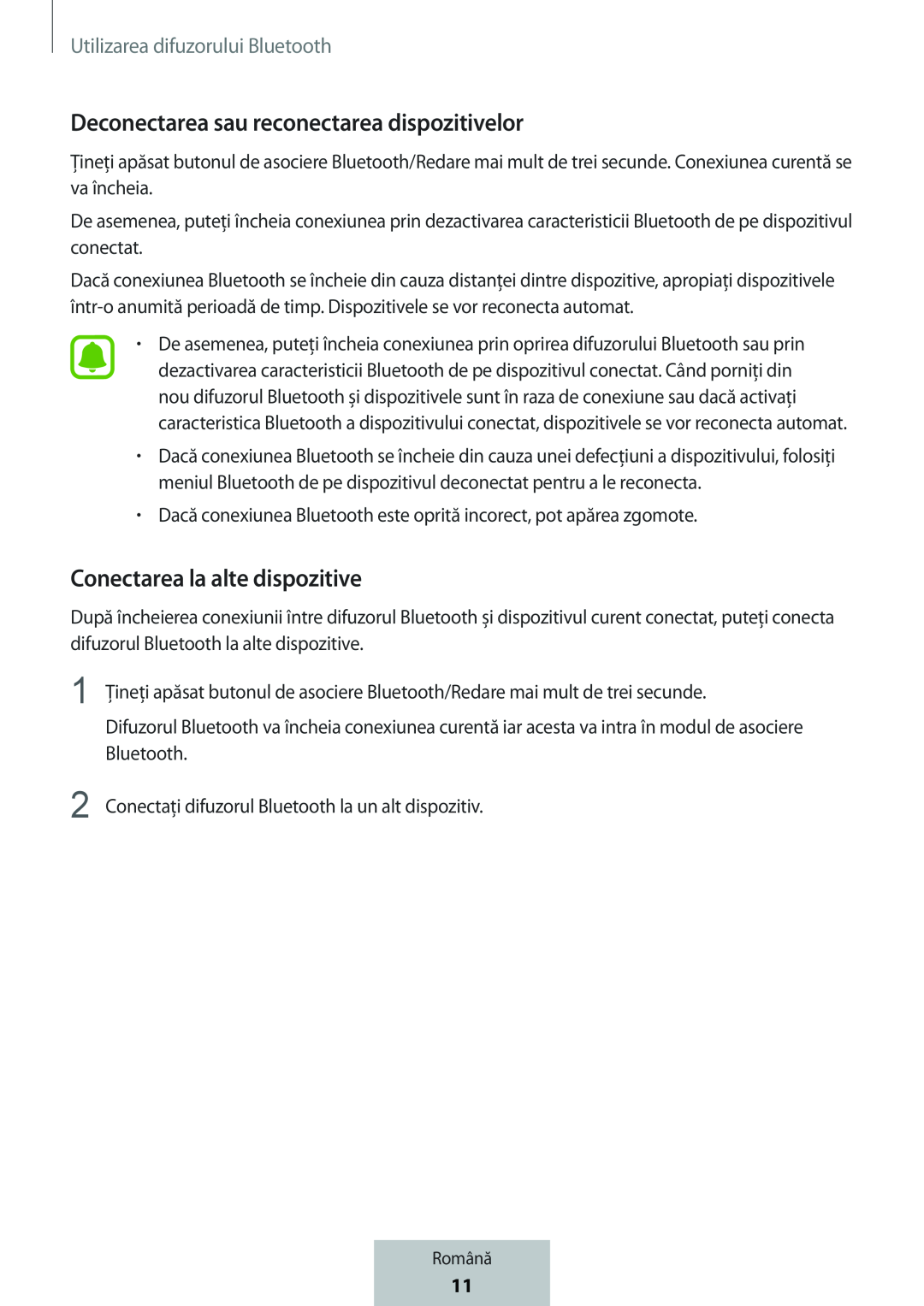 Deconectarea sau reconectarea dispozitivelor Conectarea la alte dispozitive