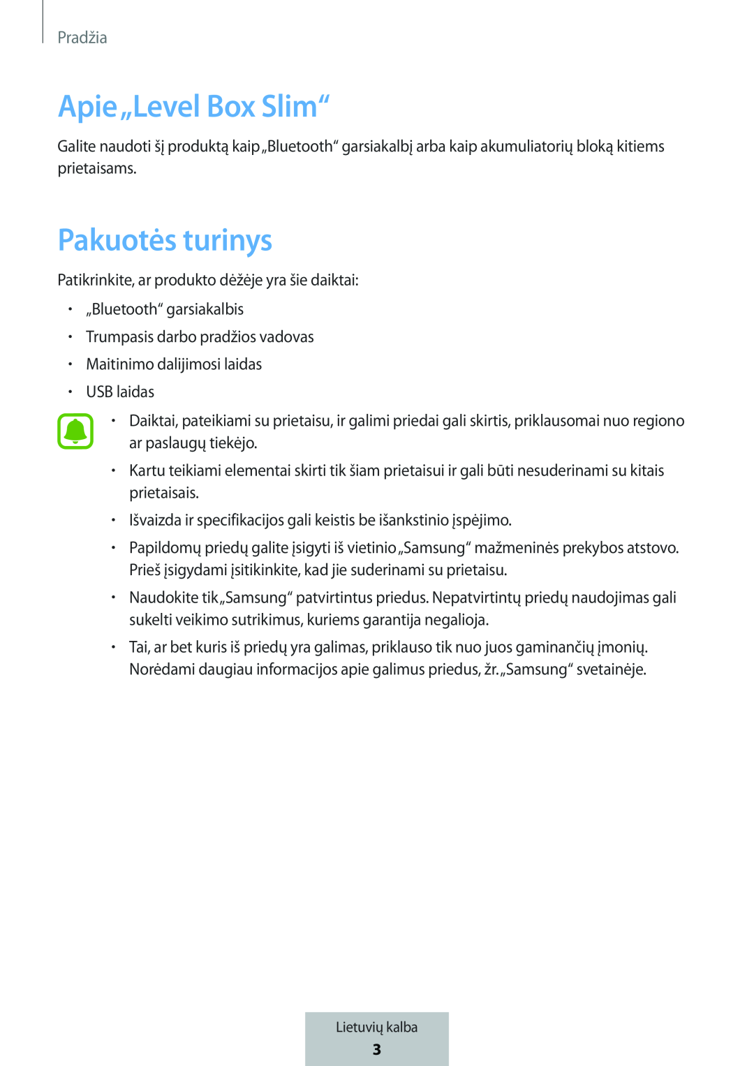 Pakuotės turinys Box Level Box Slim