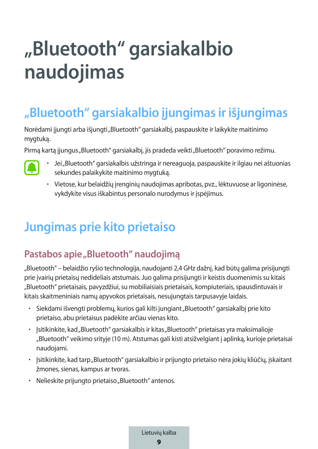 Jungimas prie kito prietaiso Pastabos apie„Bluetooth“ naudojimą