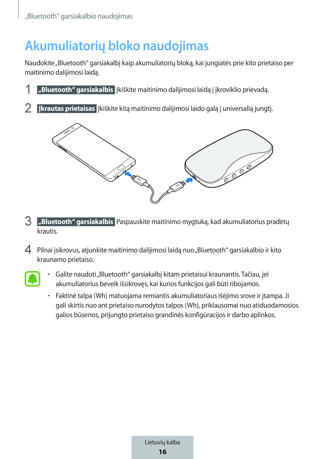 Akumuliatorių bloko naudojimas