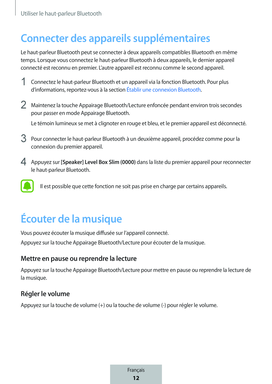 Connecter des appareils supplémentaires Écouter de la musique