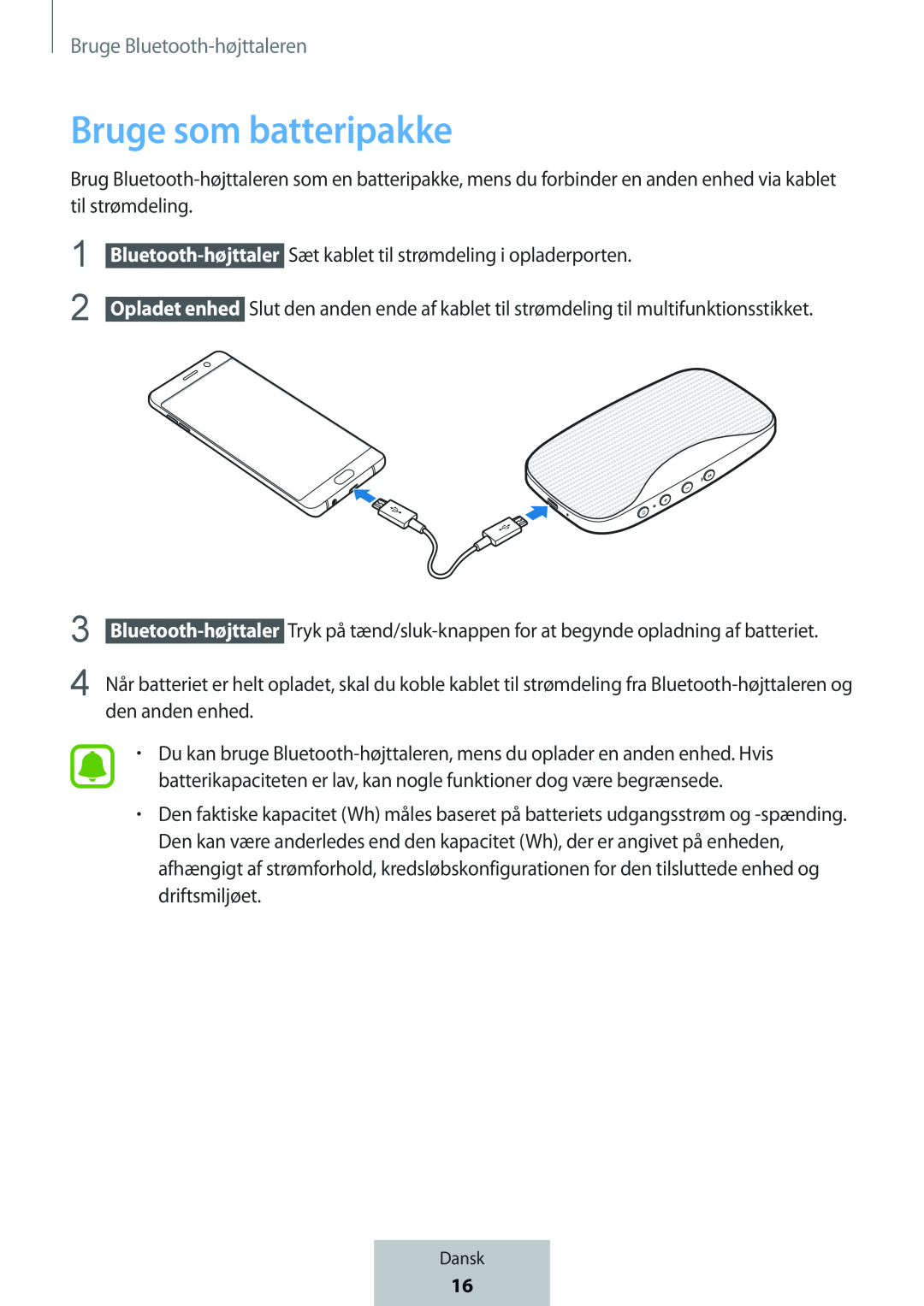 Bruge som batteripakke