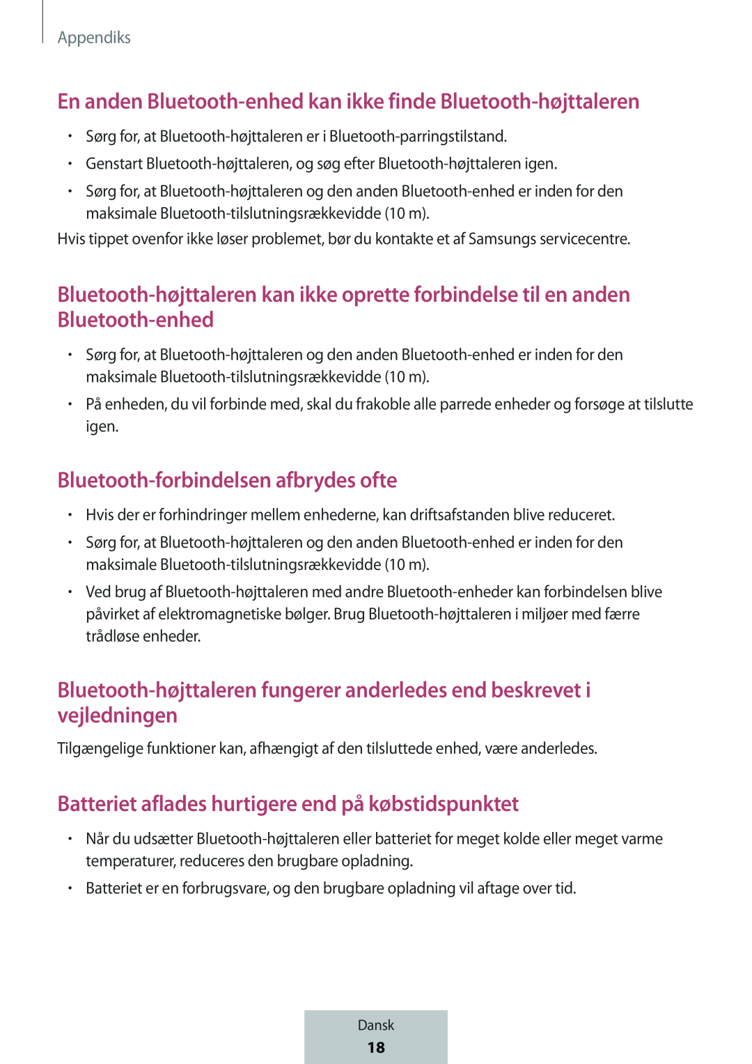 En anden Bluetooth-enhedkan ikke finde Bluetooth-højttaleren Bluetooth-højttalerenkan ikke oprette forbindelse til en anden Bluetooth-enhed