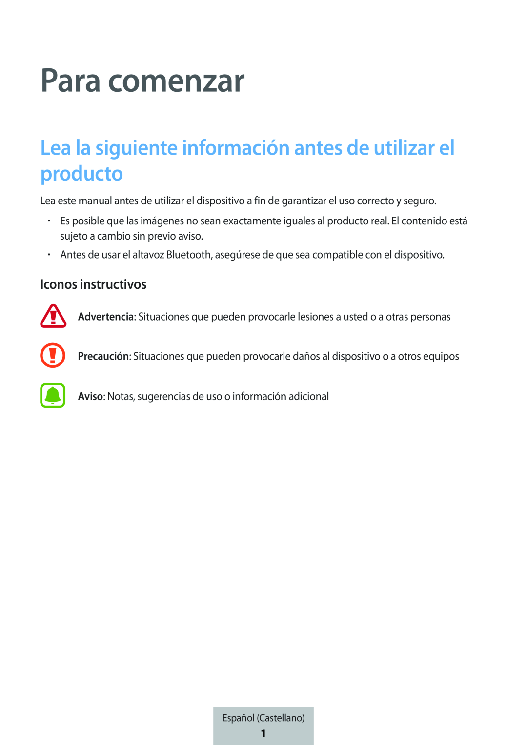 Lea la siguiente información antes de utilizar el producto Para comenzar