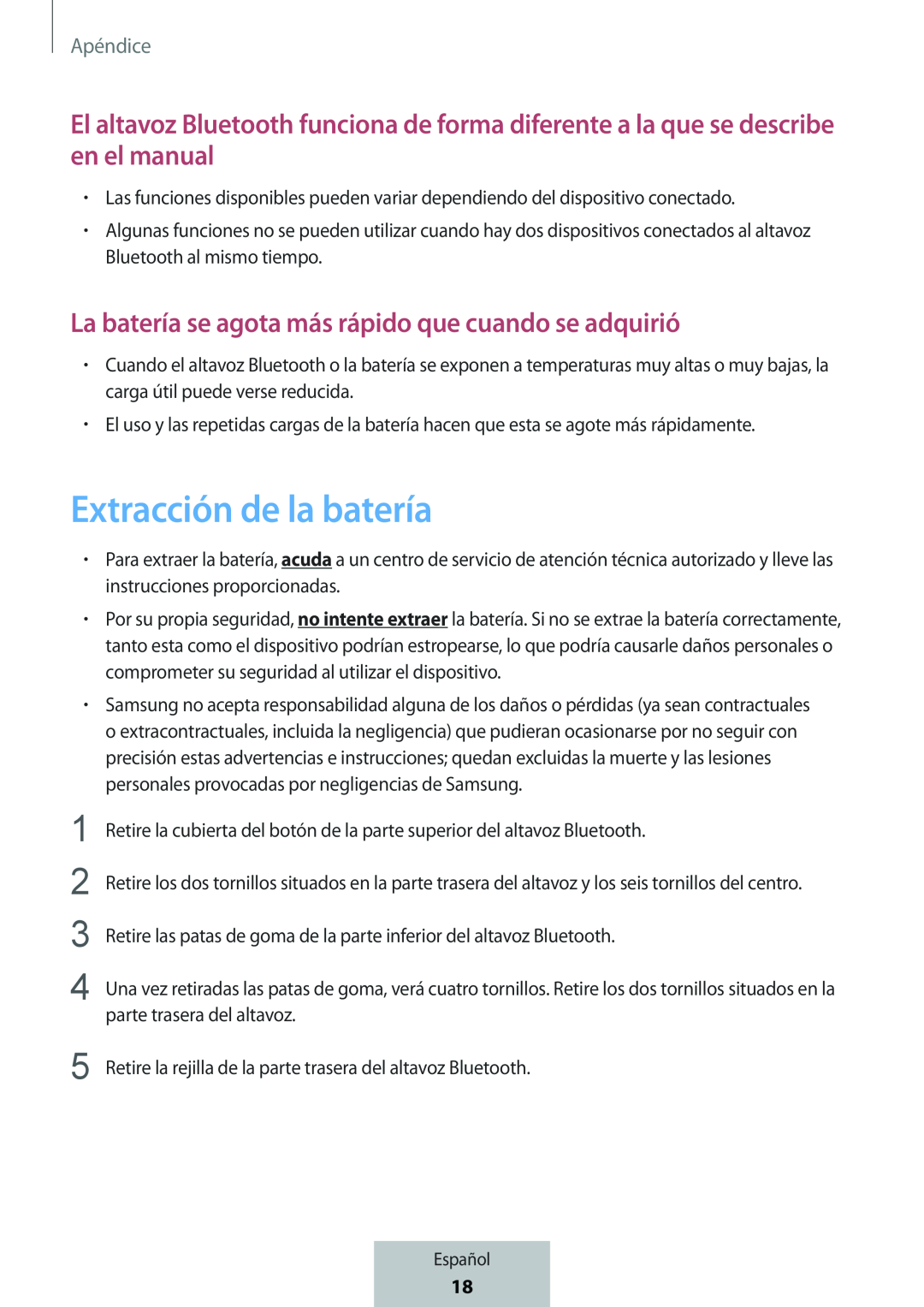 La batería se agota más rápido que cuando se adquirió Extracción de la batería