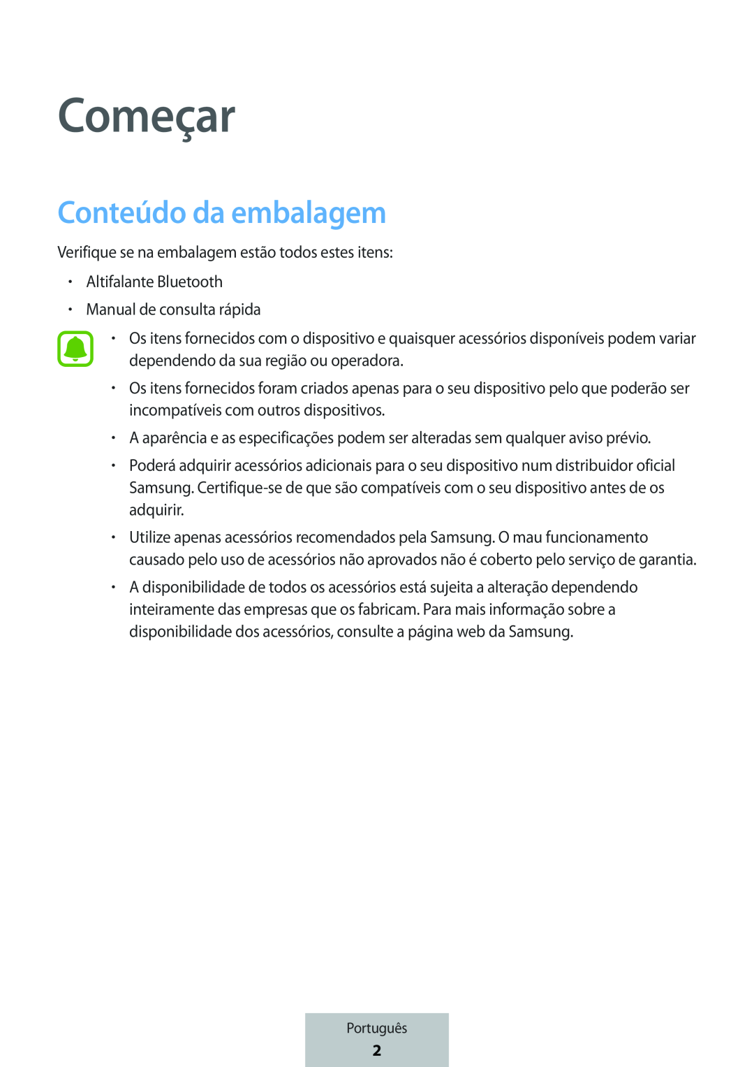 Conteúdo da embalagem Começar