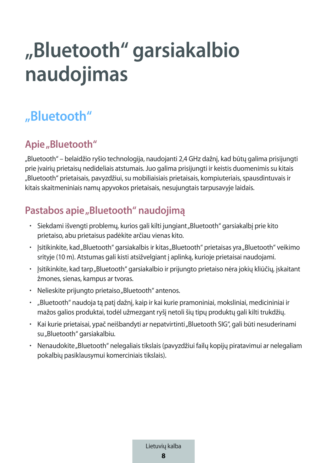 Apie„Bluetooth“ Pastabos apie„Bluetooth“ naudojimą