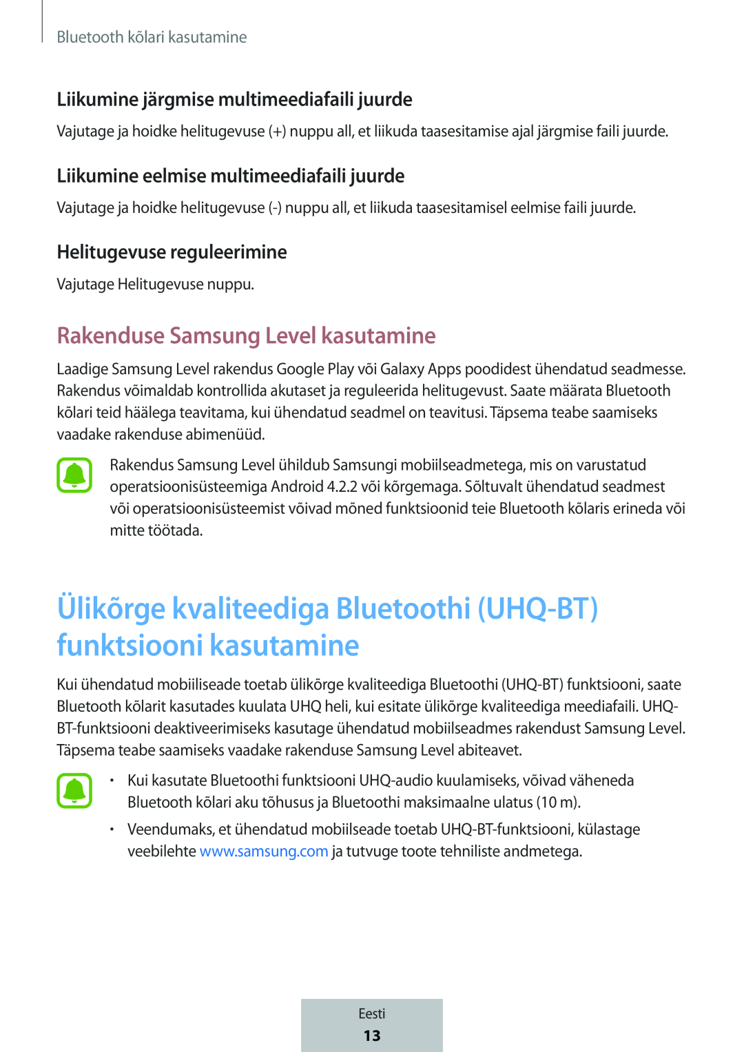 Ülikõrge kvaliteediga Bluetoothi (UHQ-BT)funktsiooni kasutamine Liikumine järgmise multimeediafaili juurde