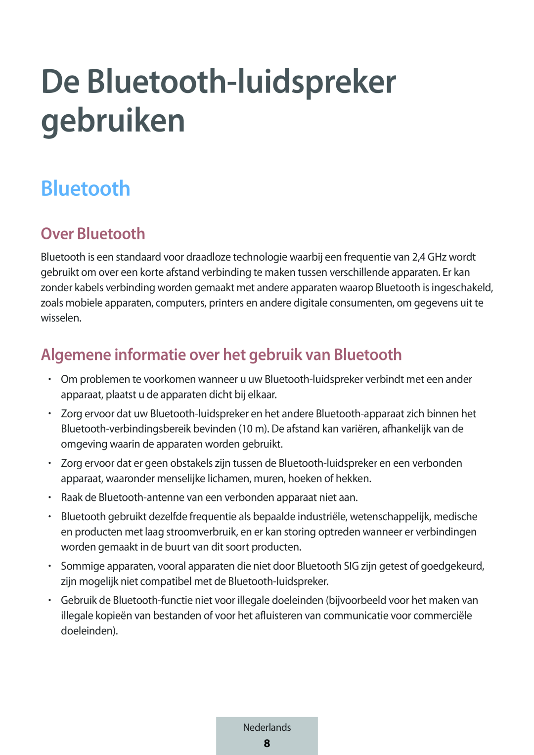 Over Bluetooth Algemene informatie over het gebruik van Bluetooth