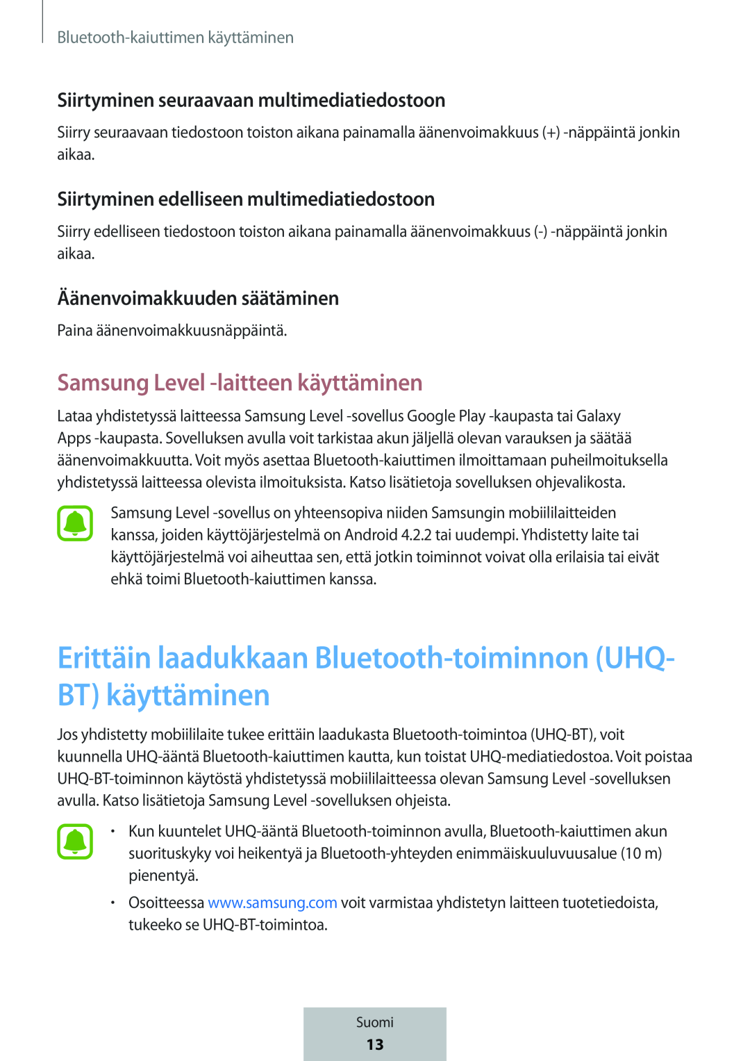 Siirtyminen seuraavaan multimediatiedostoon Siirtyminen edelliseen multimediatiedostoon