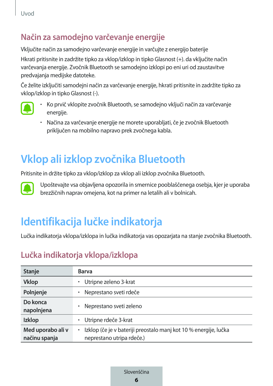 Vklop ali izklop zvočnika Bluetooth Identifikacija lučke indikatorja