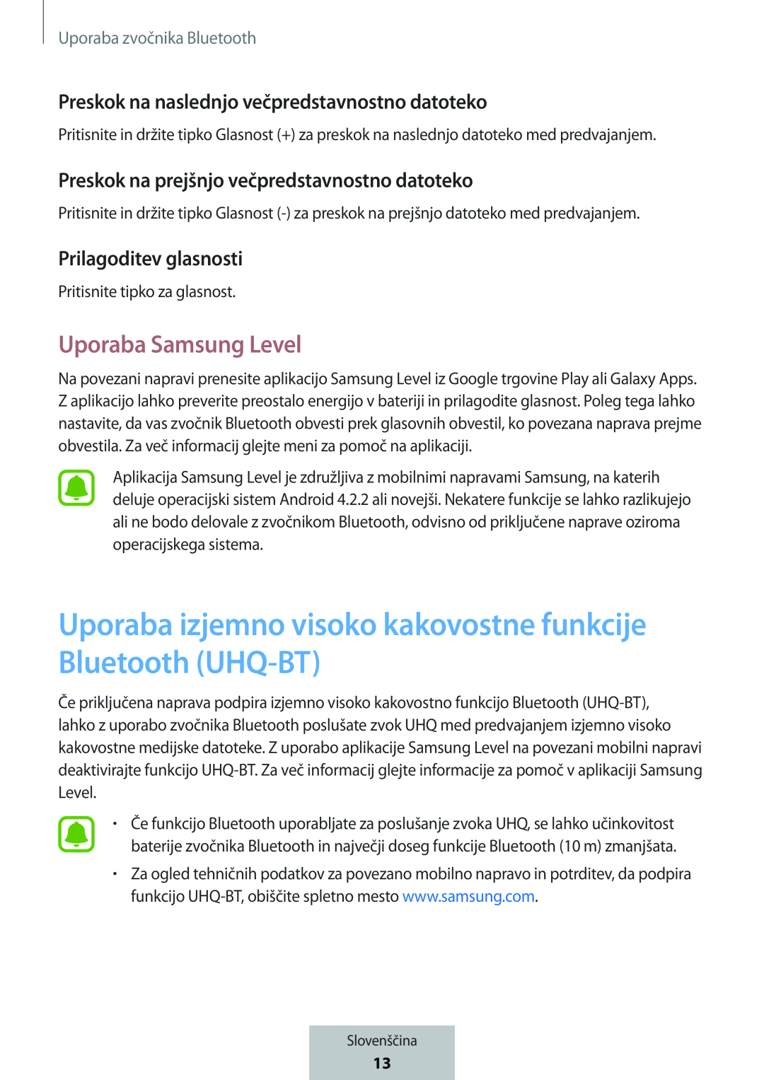 Uporaba izjemno visoko kakovostne funkcije Bluetooth (UHQ-BT) Preskok na naslednjo večpredstavnostno datoteko