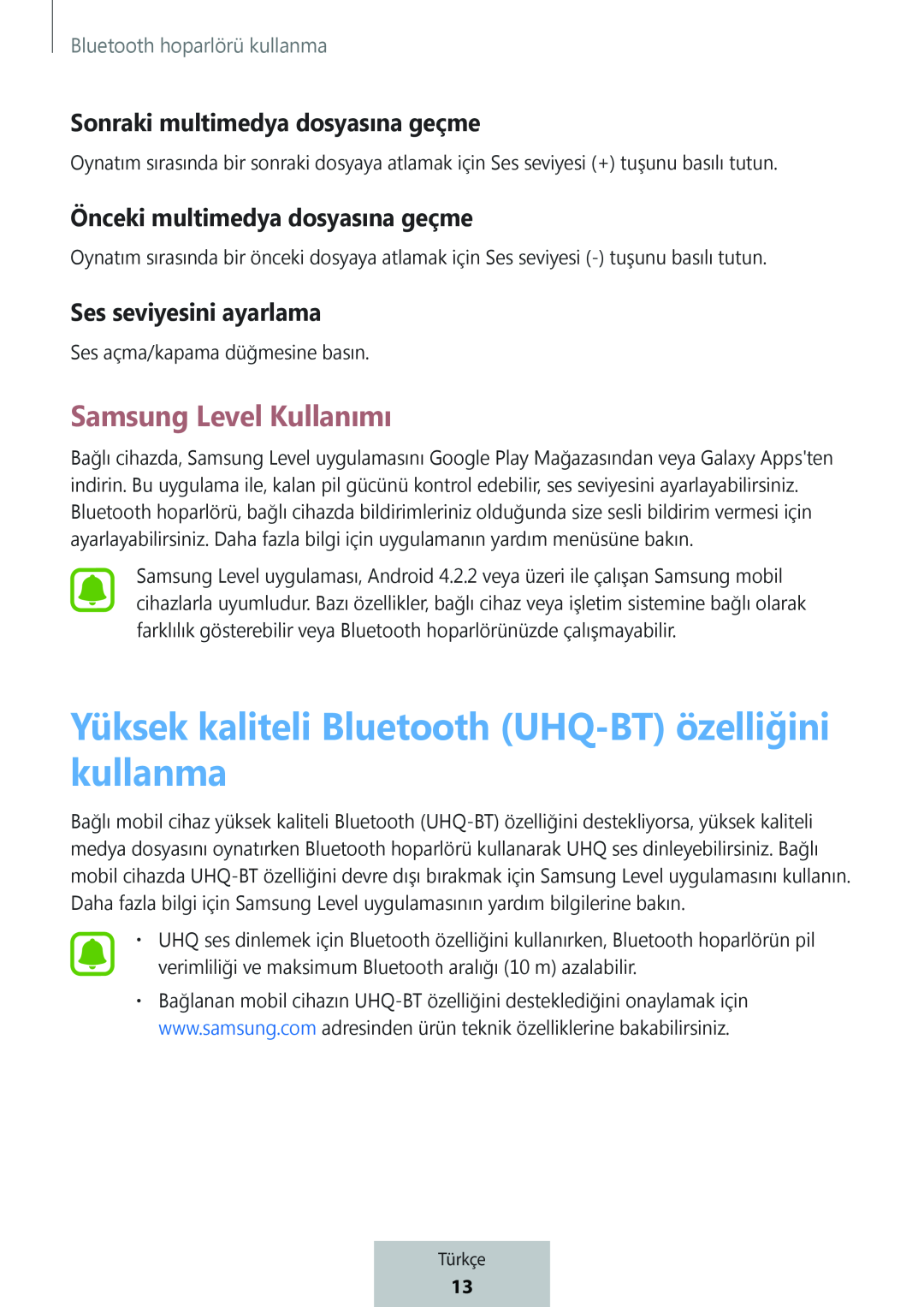 Sonraki multimedya dosyasına geçme Önceki multimedya dosyasına geçme