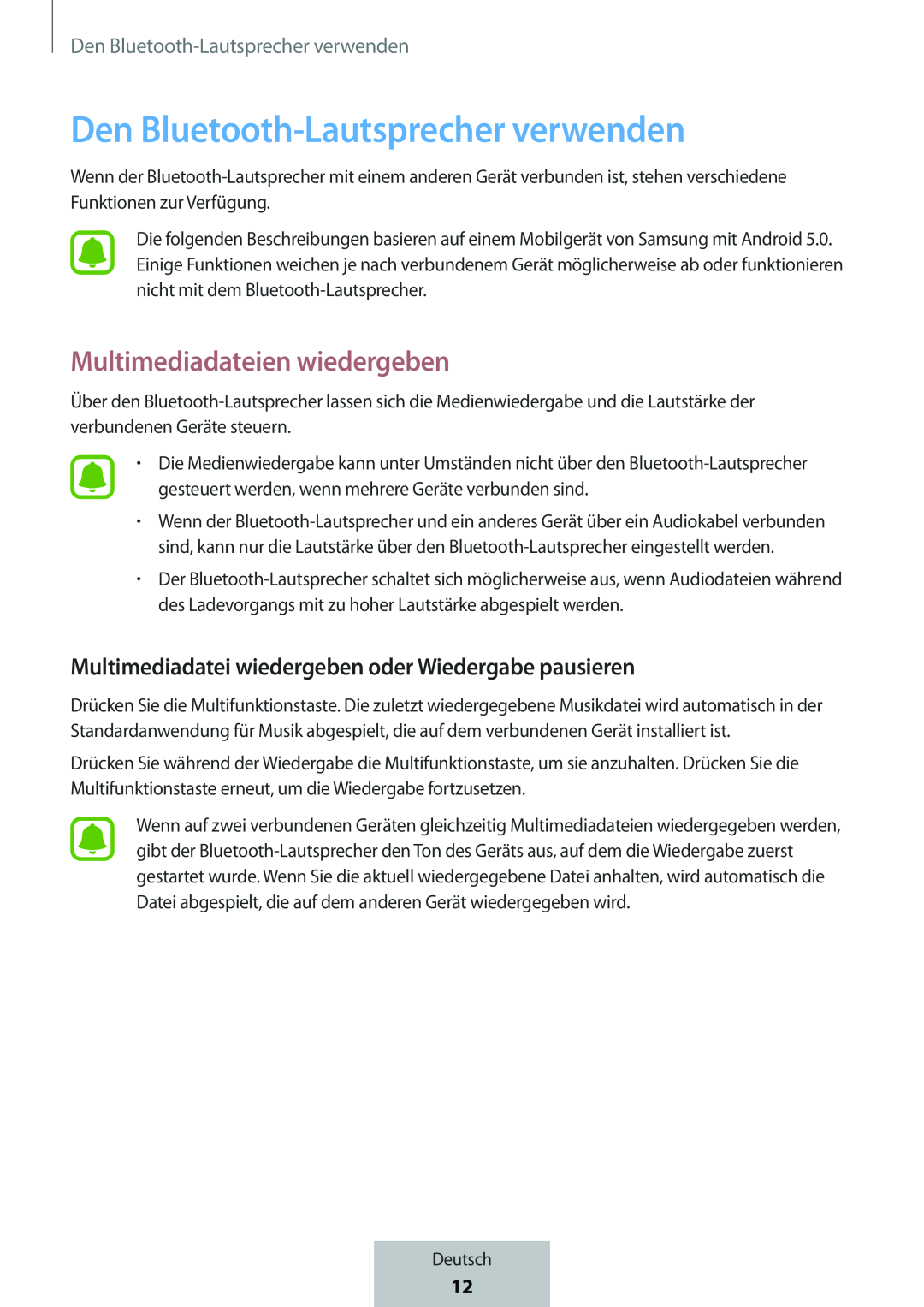 Multimediadatei wiedergeben oder Wiedergabe pausieren Multimediadateien wiedergeben