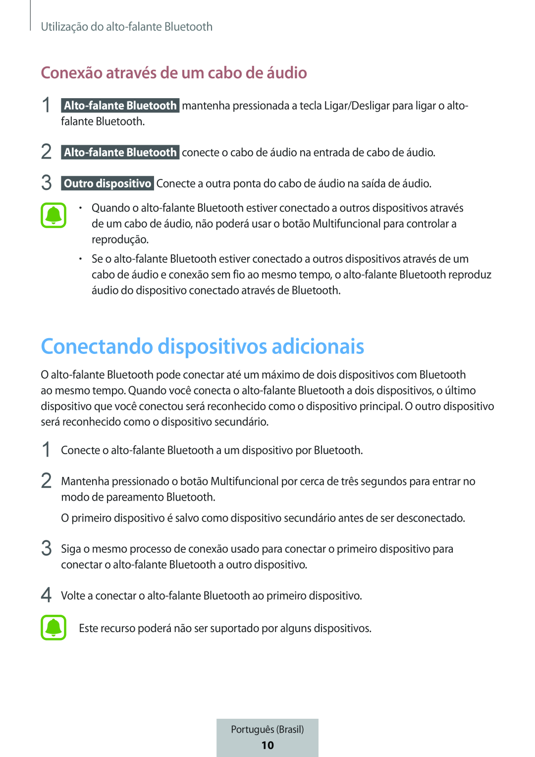 Conectando dispositivos adicionais Conexão através de um cabo de áudio