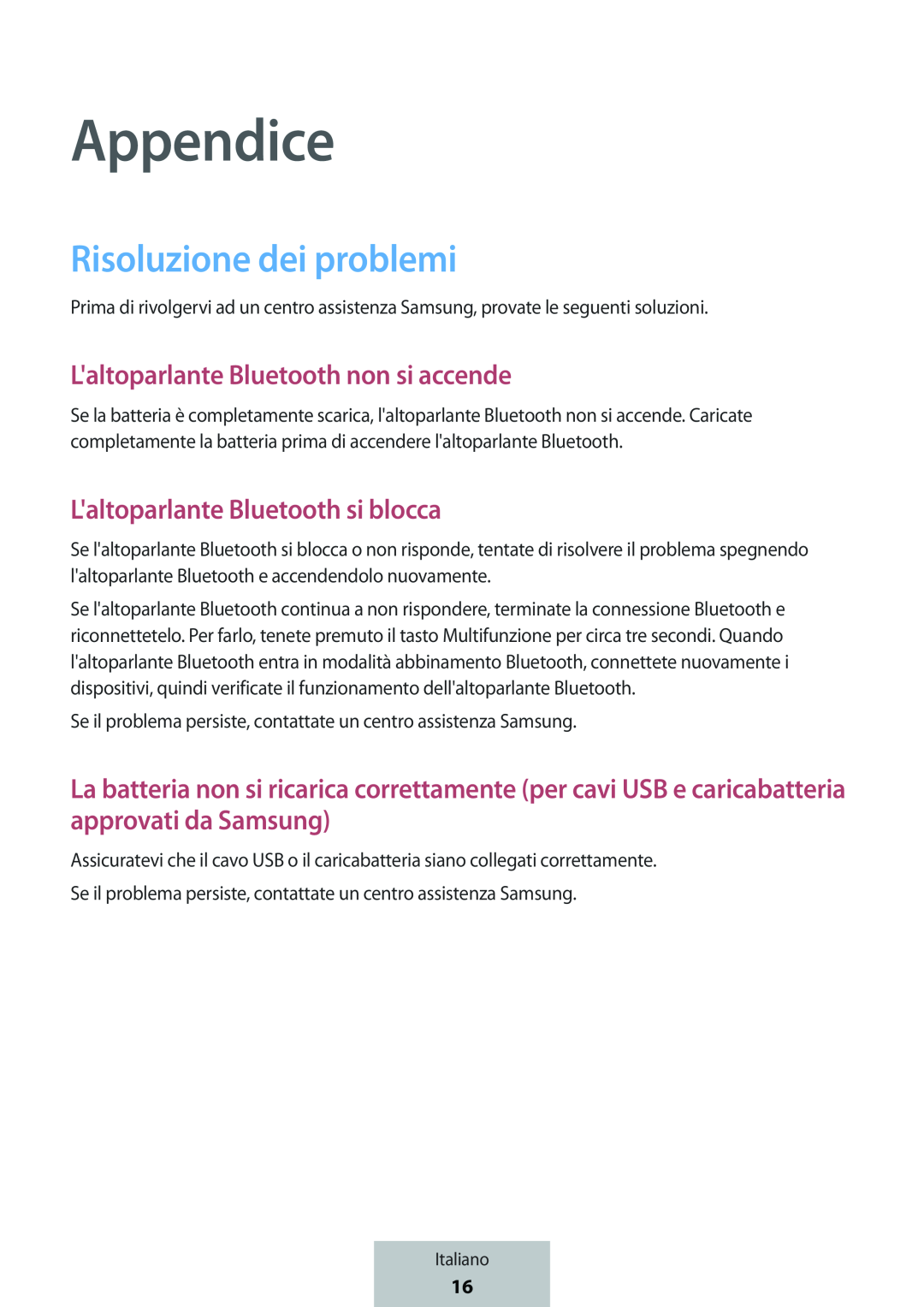 Appendice L'altoparlante Bluetooth non si accende