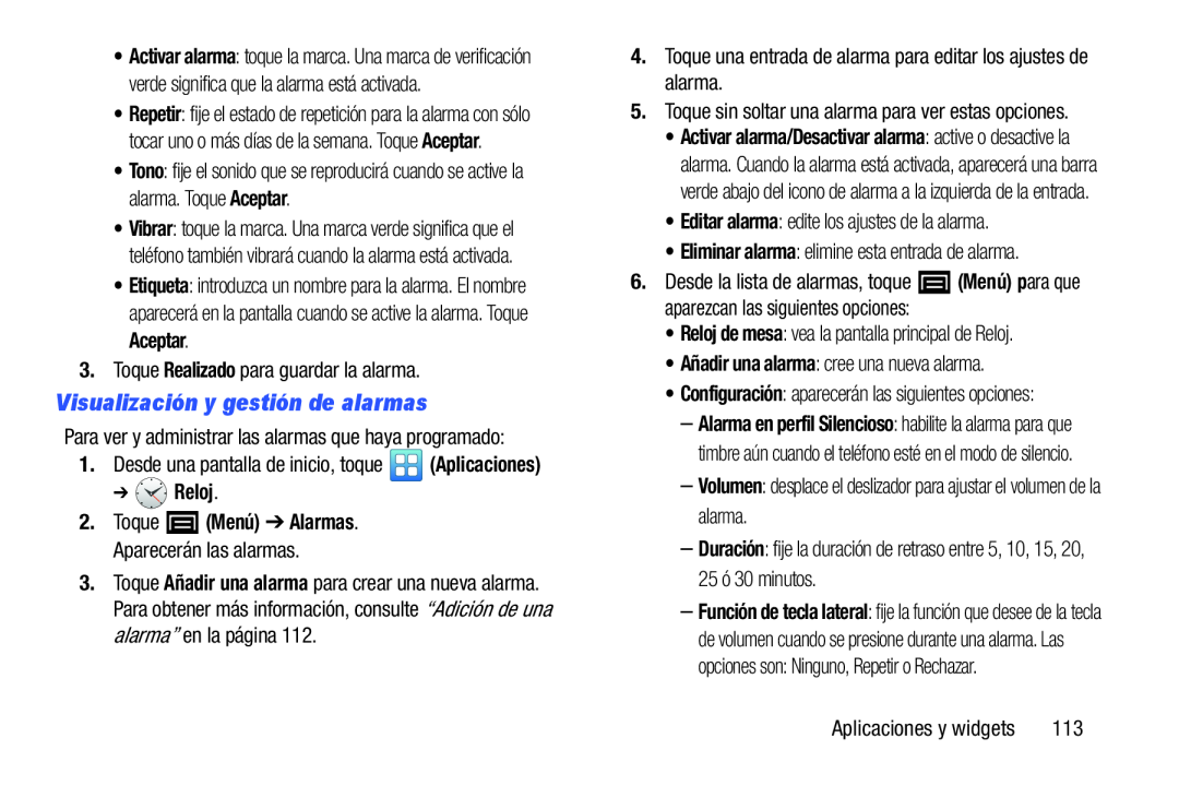 •Añadir una alarma: cree una nueva alarma Galaxy Player 3.6