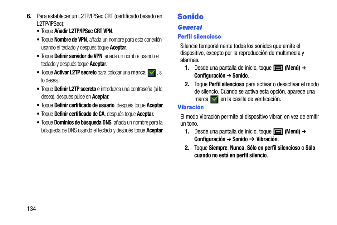 6.Para establecer un L2TP/IPSec CRT (certificado basado en L2TP/IPSec): Galaxy Player 4.2