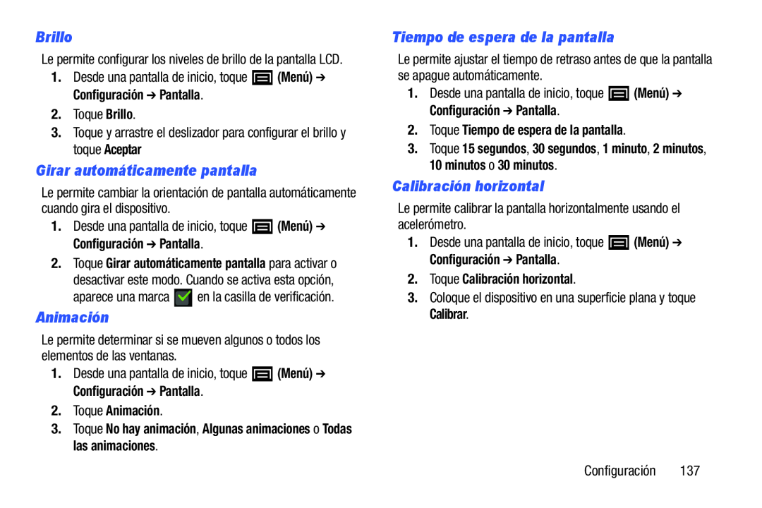 3.Toque 15 segundos, 30 segundos, 1 minuto, 2 minutos, 10 minutos o 30 minutos 2.Toque Animación