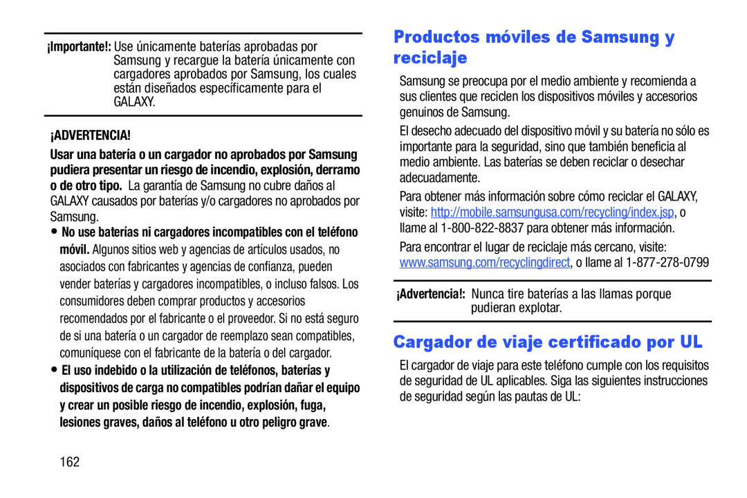 ¡Advertencia!: Nunca tire baterías a las llamas porque pudieran explotar Galaxy Player 5.0